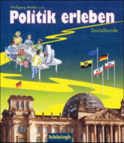 Politik erleben: Sozialkunde