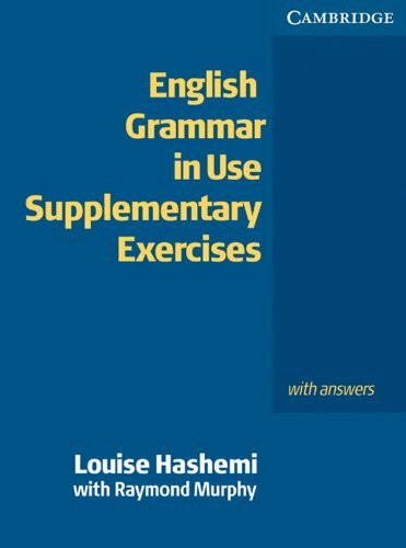 English Grammar in Use Supplementary Exercises - Second Edition / Edition with answers
