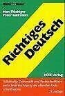 Richtiges Deutsch: Eine Sprachschule für alle Richtiges Deutsch: Eine Sprachschule für alle