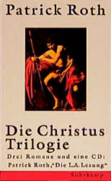 Die Christus-Trilogie Die Christus-Trilogie