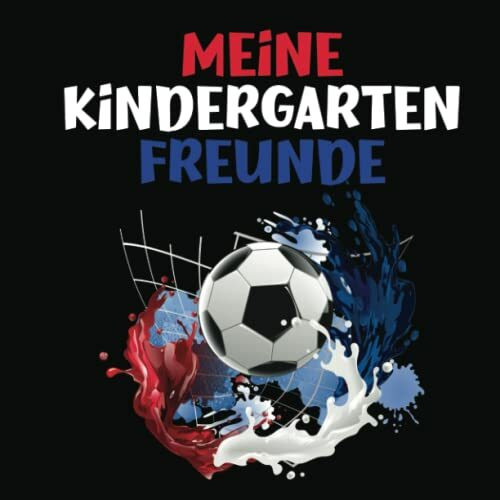 Meine Kindergartenfreunde: Fußball Freundschaftsbuch für Jungen ab 3 Jahren