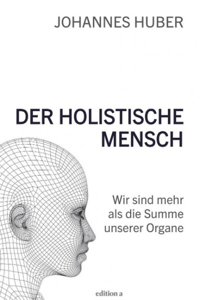 Der holistische Mensch