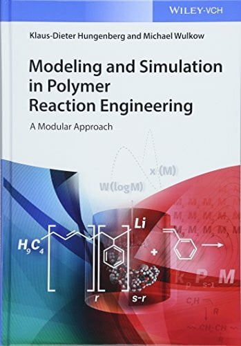 Modeling and Simulation in Polymer Reaction Engineering: A Modular Approach