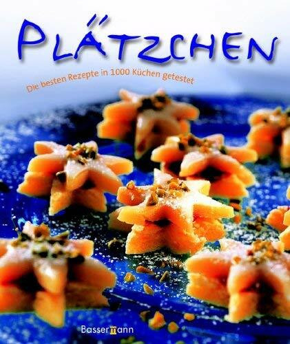 Plätzchen: Die besten Rezepte in 1000 Küchen getestet