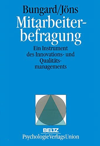 Mitarbeiterbefragung. Ein Instrument des Innovations- und Qualitätsmanagements (Book on Demand) (Arbeits- und Organisationspsychologie in Forschung und Praxis)