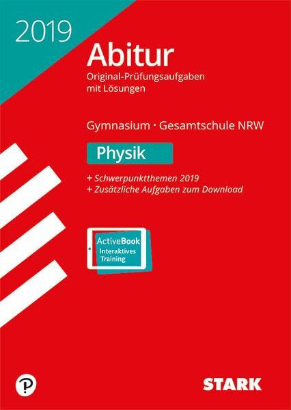 Abiturprüfung Nordrhein-Westfalen 2019 - Physik GK/LK