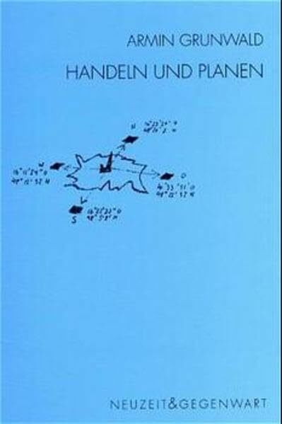 Handeln und Planen (Neuzeit und Gegenwart: .)