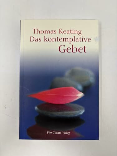 Das kontemplative Gebet