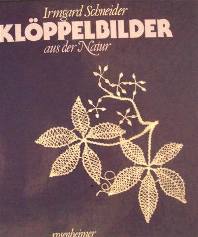 Klöppelbilder aus der Natur
