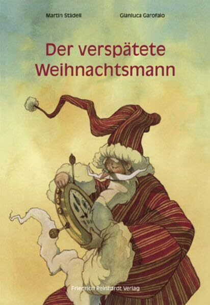 Der verspätete Weihnachtsmann (Edition Reinhardt Junior)