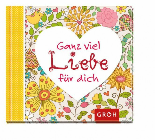 Ganz viel Liebe für dich (Kleine Wunschüberbringer)