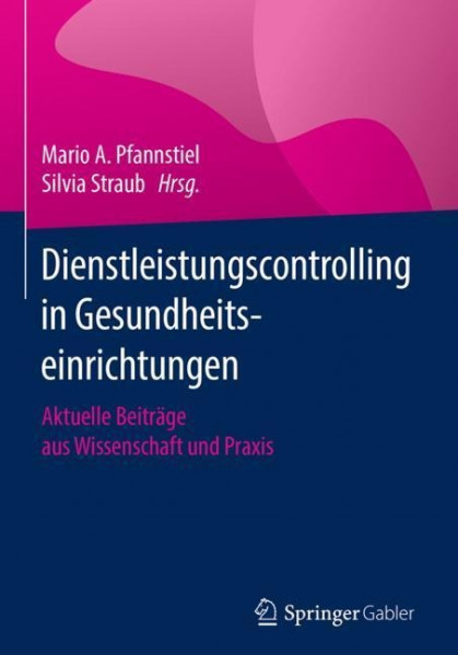 Dienstleistungscontrolling in Gesundheitseinrichtungen