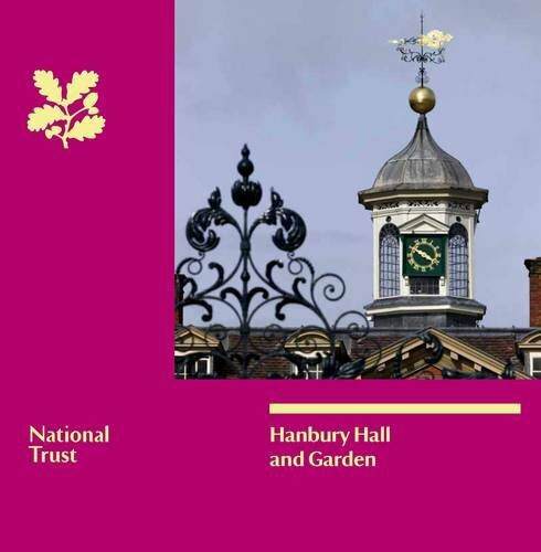 Hanbury Hall and Garden, Worcestershire: National Trust Guidebook