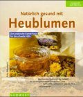 Natürlich gesund mit Heublumen, m. Heublumensäckchen