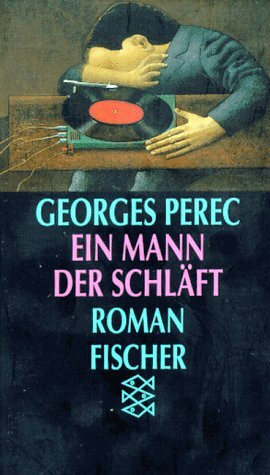 Ein Mann der schläft: Roman