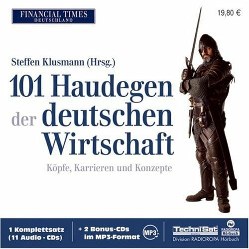 101 Haudegen der deutschen Wirtschaft. 11 CD + 2 mp3-CDs: Köpfe, Karrieren und Konzepte: Köpfe, Karrieren und Konzepte. Hrsg.: RADIOROPA Hörbuch 101 Haudegen der deutschen Wirtschaft. 11 CD + 2 mp3-CDs: Köpfe, Karrieren und Konzepte: Köpfe, Karrieren und Konzepte. Hrsg.: RADIOROPA Hörbuch