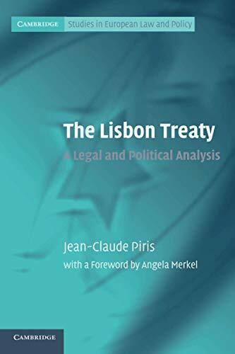 Cambridge University Press The Lisbon Treaty, A Legal And Political Analysis (Cambridge Studies In European Law And Policy)