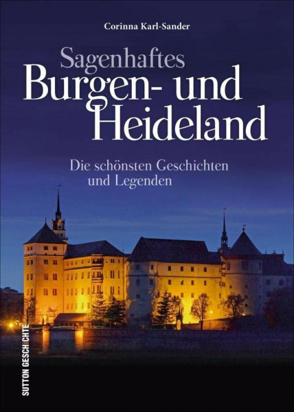 Das sagenhafte Burgen- und Heideland im Norden Sachsens lädt zu einer mystischen Zeitreise ein. Spannende Geschichten erzählen von alten Schlössern, ... Die schönsten Geschichten und Legenden