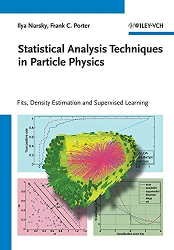 Statistical Analysis Techniques in Particle Physics: Fits, Density Estimation and Supervised Learning