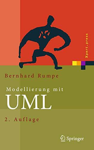 Modellierung mit UML: Sprache, Konzepte und Methodik (Xpert.press)