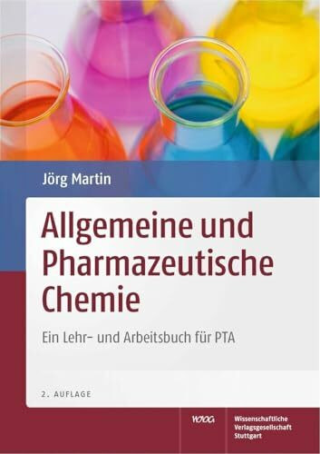 Allgemeine und Pharmazeutische Chemie: Ein Lehr- und Arbeitsbuch für PTA