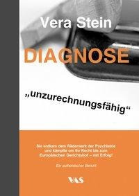 Diagnose "unzurechnungsfähig"