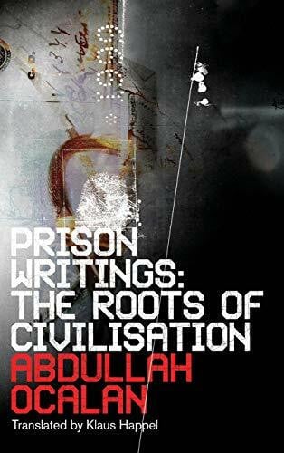 Prison Writings: The Roots of Civilisation