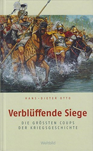 Verblüffende Siege.