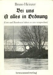 Bei uns ist alles in Ordnung. Gott und Bundesrat haben es uns versprochen