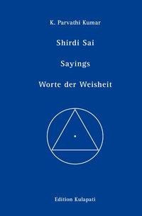 Shirdi Sai Sayings - Worte der Weisheit