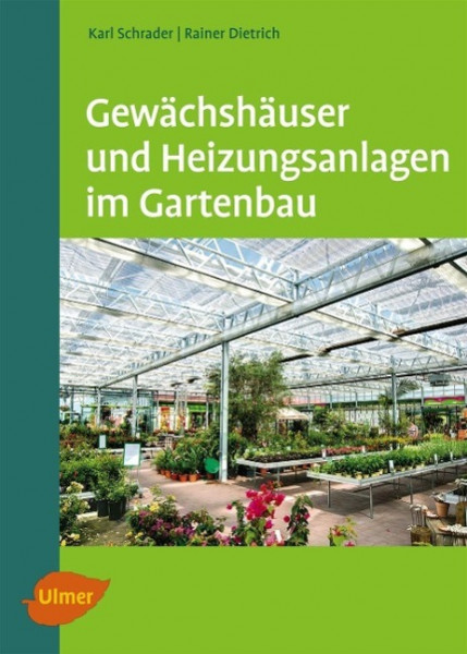 Gewächshäuser und Heizungsanlagen im Gartenbau