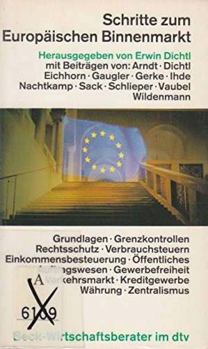 Schritte zum Europäischen Binnenmarkt
