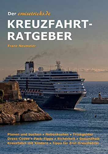 Der cruisetricks.de Kreuzfahrt-Ratgeber: Tipps, Tricks und Details für Kreuzfahrt-Urlauber