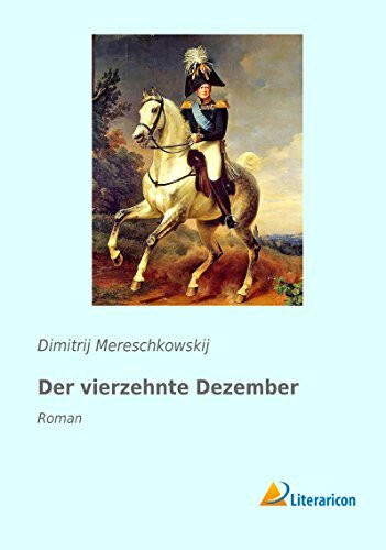 Der vierzehnte Dezember: Roman