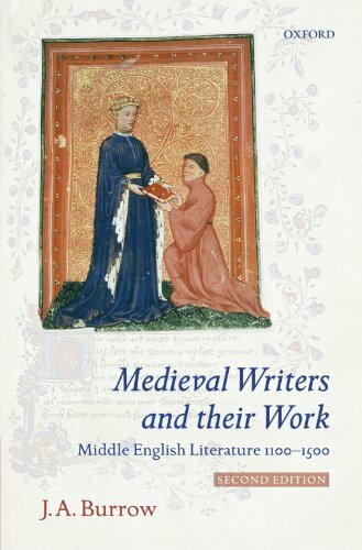 Medieval Writers and their Work: Middle English Literature 1100-1500