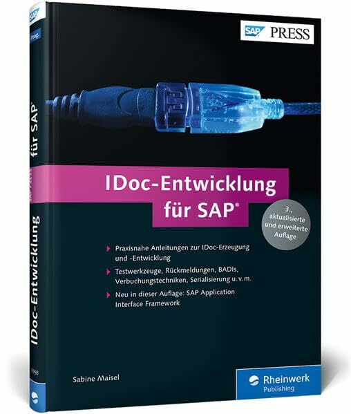 IDoc-Entwicklung für SAP: Customizing, Erweiterung, Eigenentwicklung (SAP PRESS)