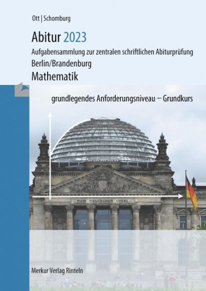 Abitur 2021 - Mathematik Grundkurs. Berlin/Brandenburg
