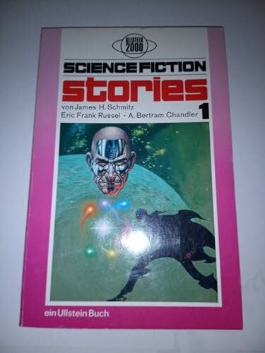 Science Fiction Stories, 1. ( Ullstein 2000.)