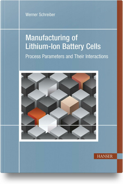 Manufacturing of Lithium-Ion Battery Cells: Process Parameters and Their Interactions