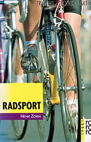 Radsport. Training, Technik, Taktik. ( rororo sachbuch).