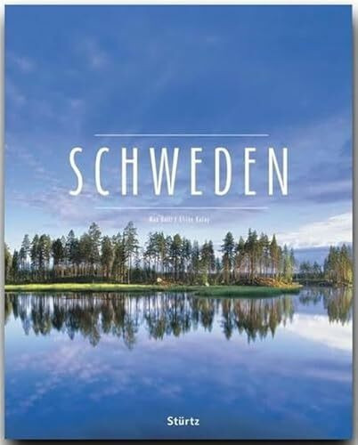Schweden: Ein Premium***XL-Bildband in stabilem Schmuckschuber mit 224 Seiten und über 350 Abbildungen - STÜRTZ Verlag