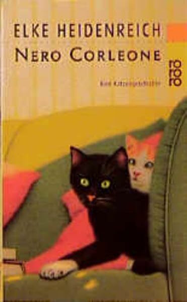 Nero Corleone: Eine Katzengeschichte (rororo: Rowohlts Rotations Romane)