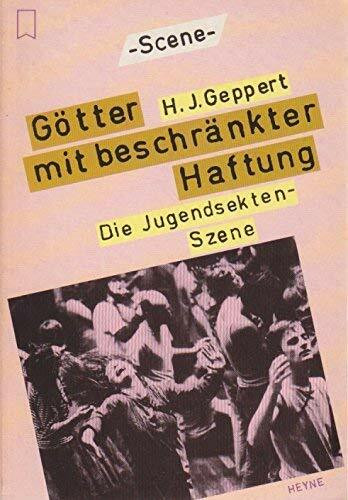 Götter mit beschränkter Haftung. Die Jugendsekten - Szene.