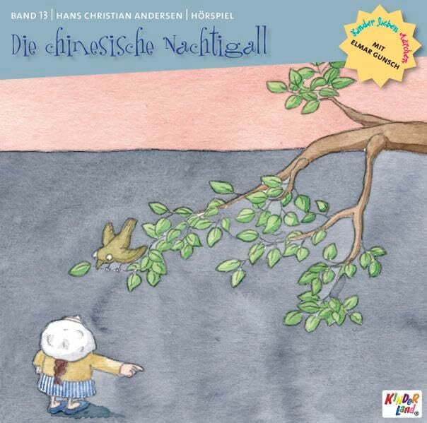 Kinder lieben Märchen mit Elmar Gunsch: Die chinesische Nachtigall /Die Prinzessin auf der Erbse /Die wilden Schwäne /Der Schweinehirt /Die Stopfnadel Kinder lieben Märchen mit Elmar Gunsch: Die chinesische Nachtigall /Die Prinzessin auf der Erbse /Die wilden Schwäne /Der Schweinehirt /Die Stopfnadel