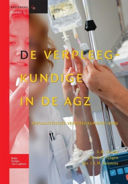 De verpleegkundige in de AGZ