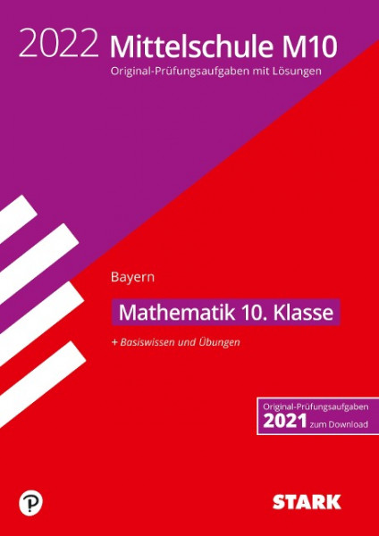 STARK Original-Prüfungen und Training Mittelschule M10 2022 - Mathematik - Bayern