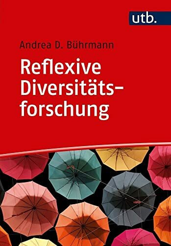 Reflexive Diversitätsforschung: Eine Einführung anhand eines Fallbeispiels