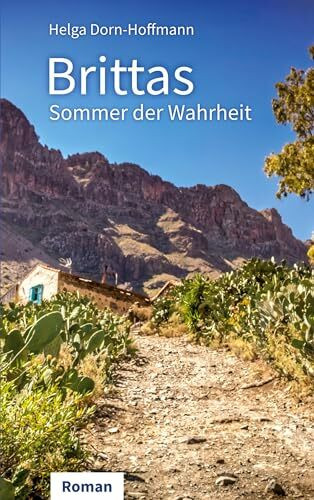 Brittas Sommer der Wahrheit: Roman