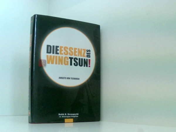 Die Essenz des WingTsun - Jenseits von Techniken