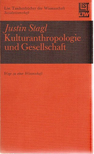 Kulturanthropologie und Gesellschaft. Wege zu einer Wissenschaft